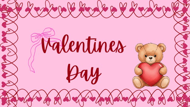 Valentine's Day: Silly But Still Sweet